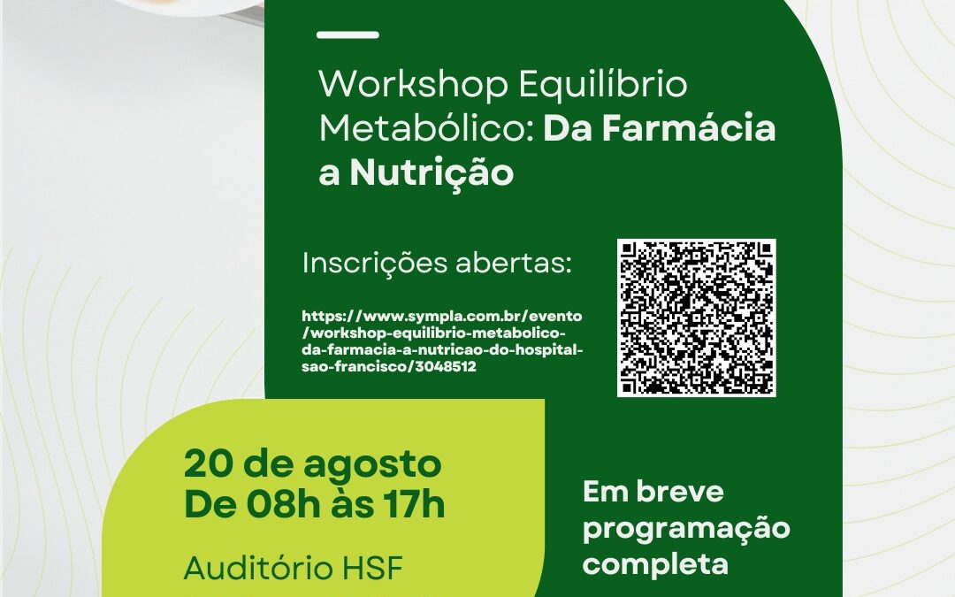 Hospital promove workshop com destaque para a interação entre medicamentos e nutrição